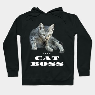 I am a cat boss Hoodie